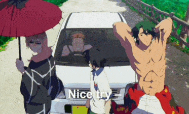 a group of anime characters standing in front of a car with the word nice try written on the bottom