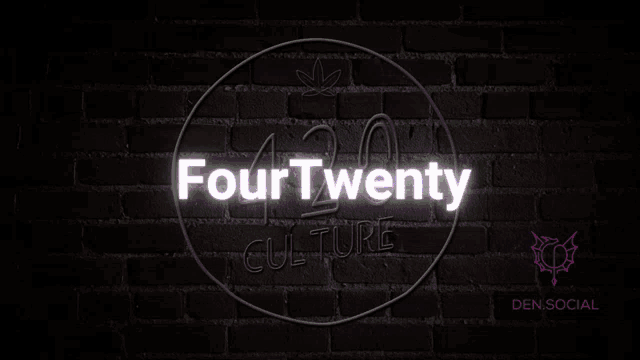 a neon sign on a brick wall that says four twenty culture