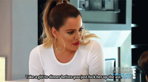Kuwtk Khloe Kardashian GIF - Kuwtk Khloe Kardashian Take A Girl To Dinner GIFs