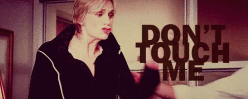 Don'T Touch Me GIF - Touch Donttouchme Glee GIFs