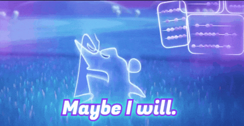 maybe i will is written on a purple and blue background