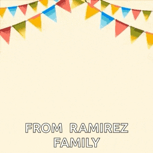 a birthday card with balloons and flags with the words `` from ramirez family '' written on it .
