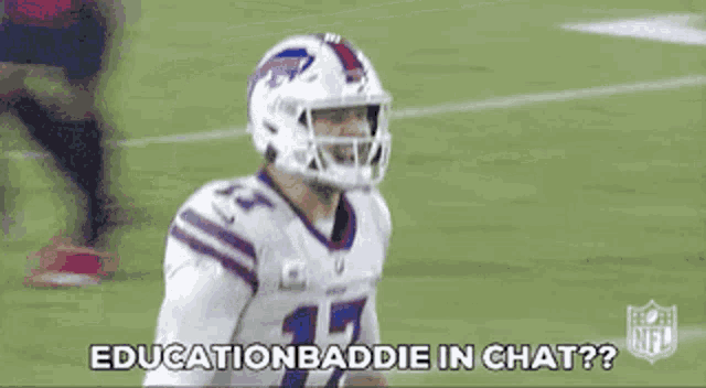 a football player wearing a helmet is standing on a field and says `` educationbaddie in chat ? ''