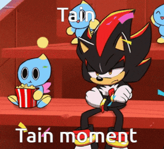 a cartoon of shadow the hedgehog sitting on a shelf with the words " tain moment " above him