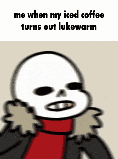 a cartoon of a skeleton smoking a cigarette with the caption me when my iced coffee turns out lukewarm