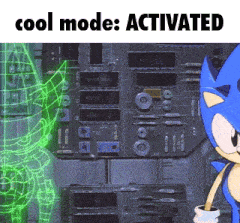 sonic the hedgehog standing next to a motherboard with the words cool mode activated above him