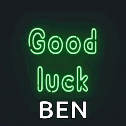 a neon sign that says good luck ben on it
