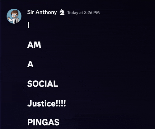 a screenshot of sir anthony 's timeline shows that he is a social justice pingas