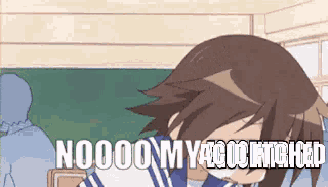 a cartoon girl is sitting in a classroom with the words nooo my acid etched written on the screen .