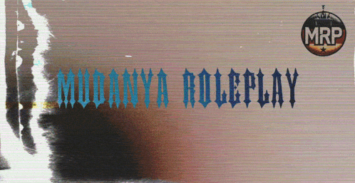 a poster that says mudanya roleplay with a mrp logo