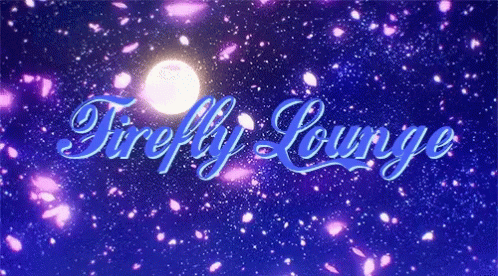 Firefly Lounge Night GIF - Firefly Lounge Night Full Moon GIFs