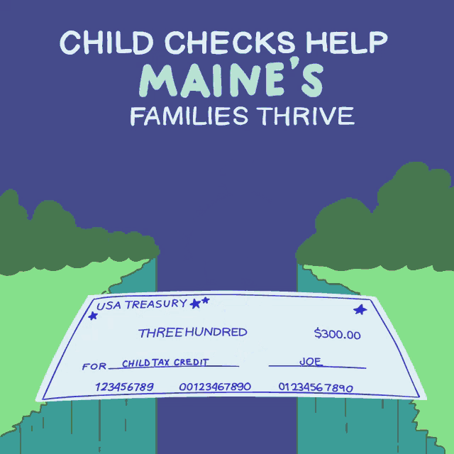 Child Checks Help Maines Families Thrive Checks GIF - Child Checks Help Maines Families Thrive Checks Families GIFs