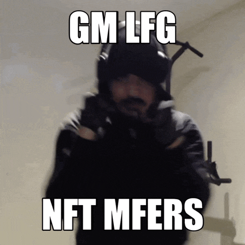 a man holding a gun with the words gm lfg nft mfers written above him