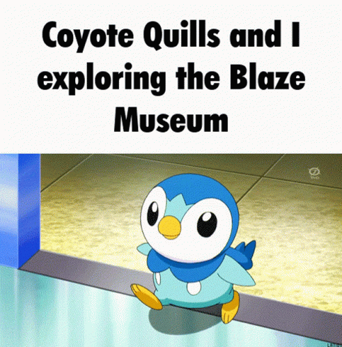 Blaze Museum Coyote Quills GIF