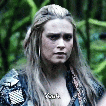 Clarke Griffin The100 GIF - Clarke Griffin The100 Yeah GIFs