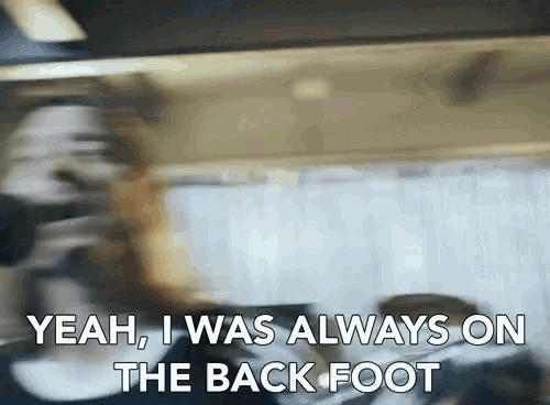 Yeah I Was Always On The Back Foot GIF - Yeah I Was Always On The Back Foot Rocking GIFs