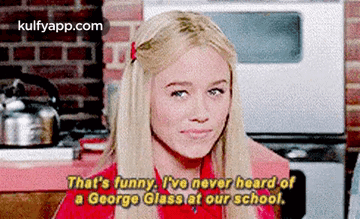 That'S Funny. Ivo Never Heard Ofa George Glass At Our School..Gif GIF - That'S Funny. Ivo Never Heard Ofa George Glass At Our School. Face Person GIFs