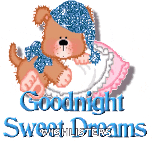 a picture of a teddy bear with the words " goodnight sweet dreams "