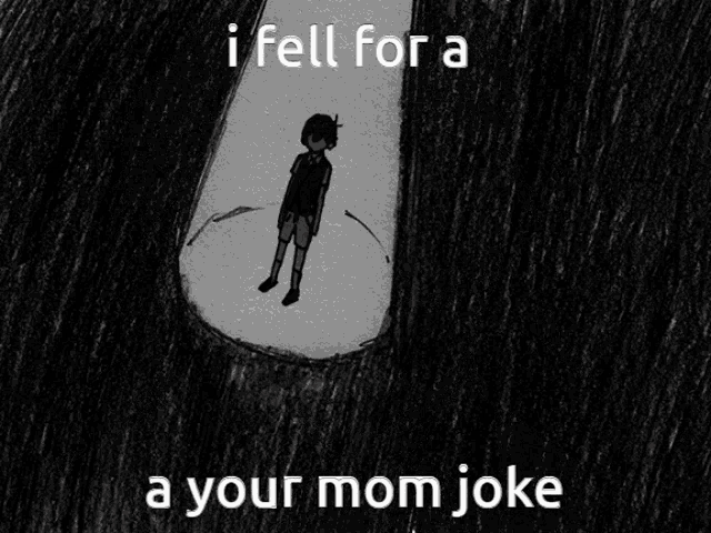 Omori Your Mom GIF - Omori Your Mom I Fell For It GIFs