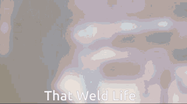 a blurred image with the words that weld life