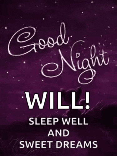 a purple background with the words good night will sleep well and sweet dreams on it
