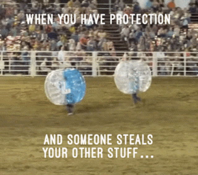 when you have protection and someone steals your other stuff ..