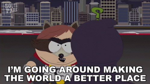 Im Going Around Making The World A Better Place The Coon GIF - Im Going Around Making The World A Better Place The Coon Eric Cartman GIFs