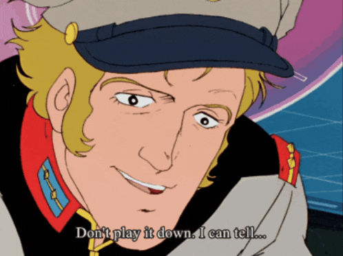 a cartoon character says " do n't play it down , i can tell "