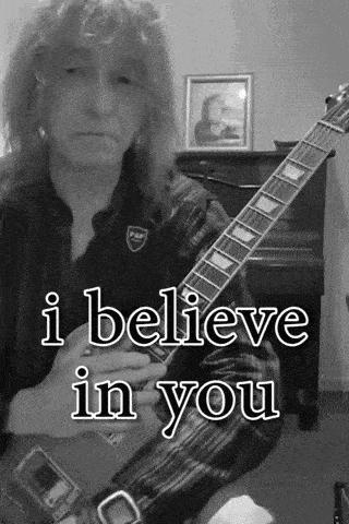 a man playing a guitar with the words " i believe in you " on the bottom