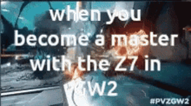 when you become a master with the z7 in w2