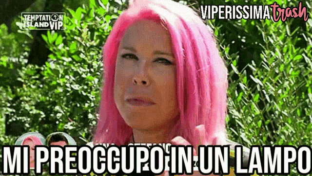 a woman with pink hair has the words " mi preoccupo in un lampo " written below her