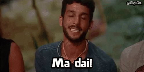 Ma Dai GIF - Ma Dai Ma No Ma Per Favore GIFs