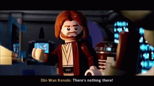 Lego Star Wars Obi Wan Kenobi GIF - Lego Star Wars Obi Wan Kenobi Theres Nothing There GIFs