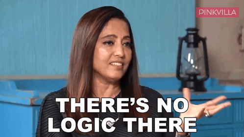 There'S No Logic There Lata Hegde GIF - There'S No Logic There Lata Hegde Pinkvilla GIFs