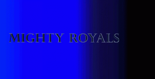 Mighty Royals GIF - Mighty Royals Mighty Royals GIFs