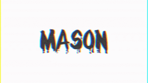 Glitch Mason GIF - Glitch Mason GIFs