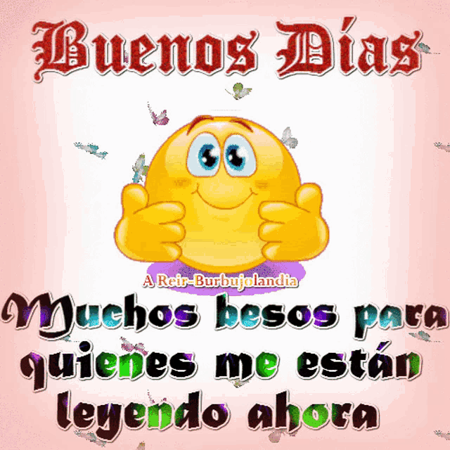 a smiley face giving a thumbs up with the words buenos dias above it