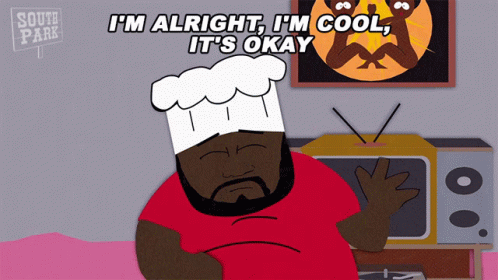 Im Alright Chef GIF - Im Alright Chef South Park GIFs