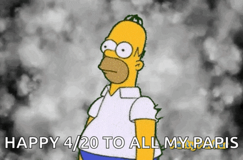 a cartoon of homer simpson with the words happy 4/20 to all my paris