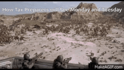a black and white photo of soldiers in a desert with the words how tax preparers will see monday and tuesday