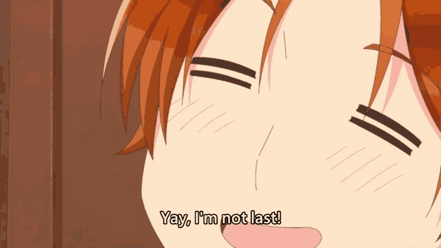 a close up of a person 's face with the words yay i 'm not last written below it