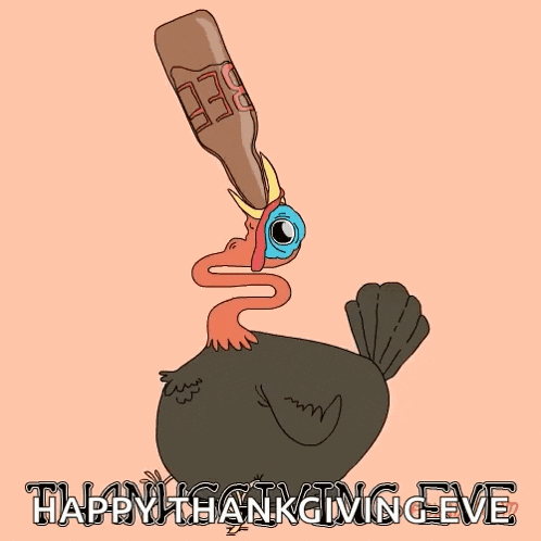 an illustration of a turkey with a beer bottle in its beak and the words happy thanksgiving eve below it