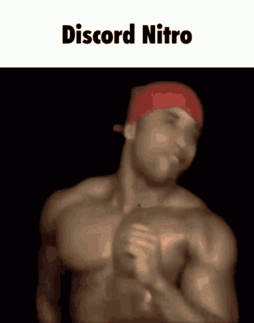 a shirtless man with a red bandana on his head is dancing in a discord nitro video .
