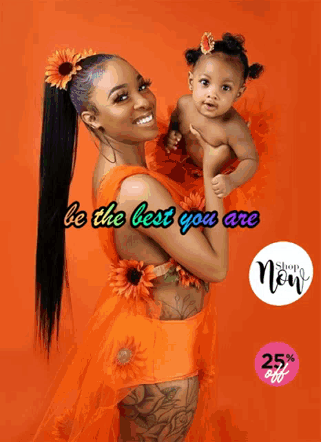 a woman is holding a baby with the words be the best you are
