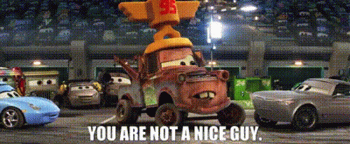 Cars Tow Mater GIF - Cars Tow Mater You Are Not A Nice Guy GIFs