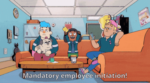 a cartoon says mandatory employee initiation in the corner
