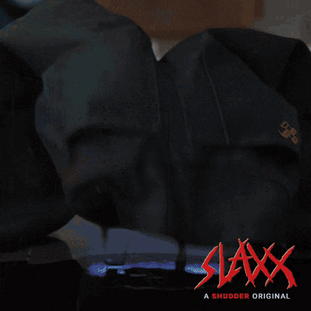 a poster for slaxx a shudder original