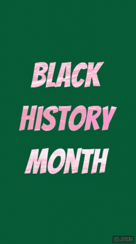 Black History Month Cliphy GIF - Black History Month Cliphy Celebration GIFs