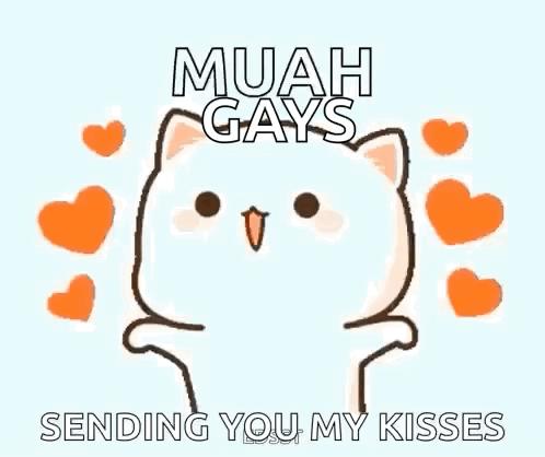 a cartoon cat is surrounded by hearts and says muah gays sending you my kisses