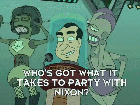 Futurama Nixon GIF - Futurama Nixon Party GIFs